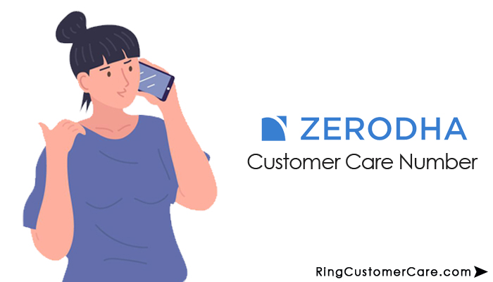 zerodha customer care number